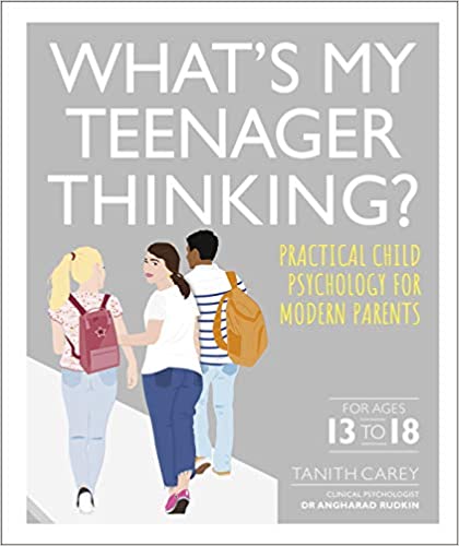 What's My Teenager Thinking?: Practical child psychology for modern parents - Orginal Pdf